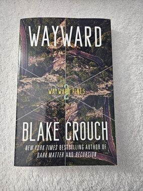 Wayward: Wayward Pines Book 2 by Blake Crouch Trade Paperback Sci-Fi Thriller